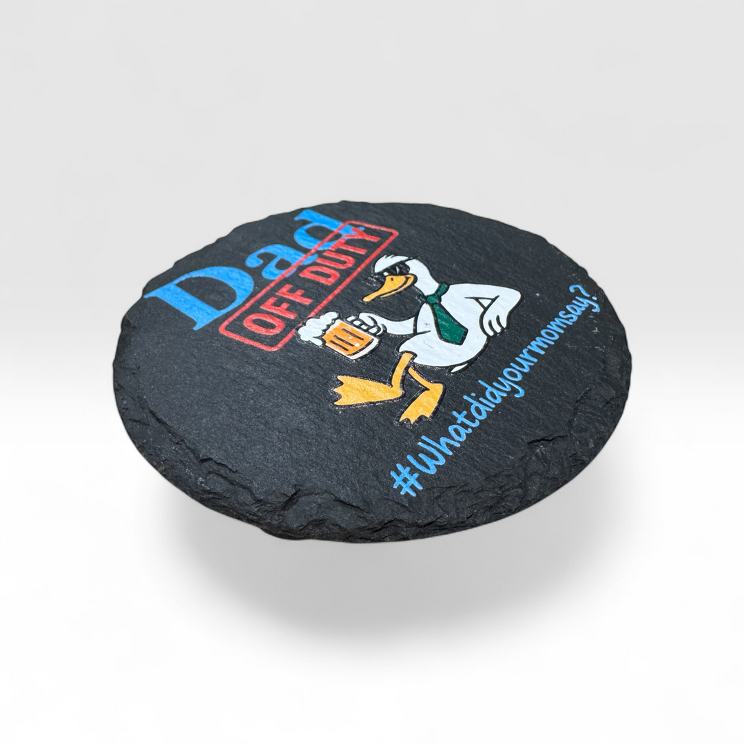 Dad off Duty Slate Coaster - Premium barware from Pat's Monograms - Just $6.50! Shop now at Pat's Monograms