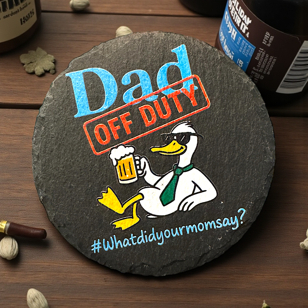 Dad off Duty Slate Coaster - Premium barware from Pat's Monograms - Just $6.50! Shop now at Pat's Monograms