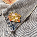 Grow With Love Enamel Pin — Kindness is Magic