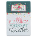 101 Blessings for a Great Teacher Box of Blessings — Christian Art Gifts Books and Devotionals
