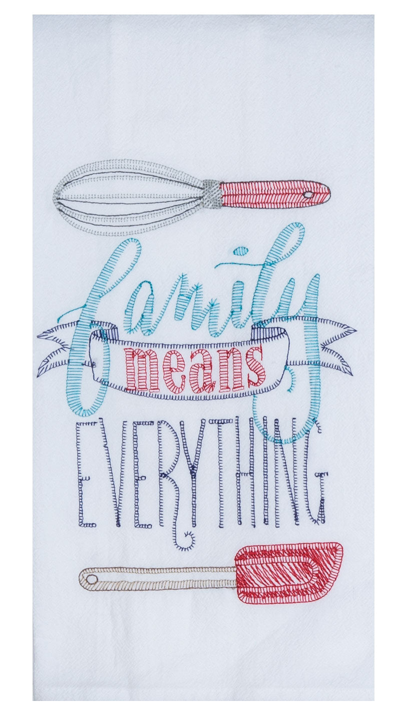 Family Means Everything Flour Sack Towel - Premium Dish Towel from Kay Dee Designs - Just $8.95! Shop now at Pat's Monograms