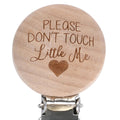Please Don't Touch Little Me - Pacifier Clips — Three Little Tots Pacifier Clip