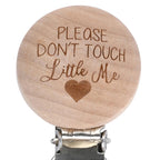 Please Don't Touch Little Me - Pacifier Clips — Three Little Tots Pacifier Clip